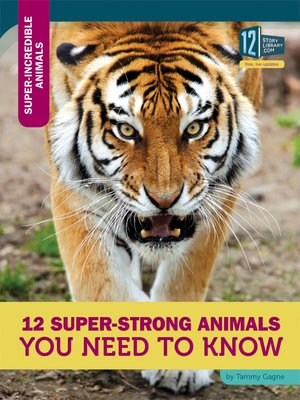 cover image of 12 Super-Strong Animals You Need to Know